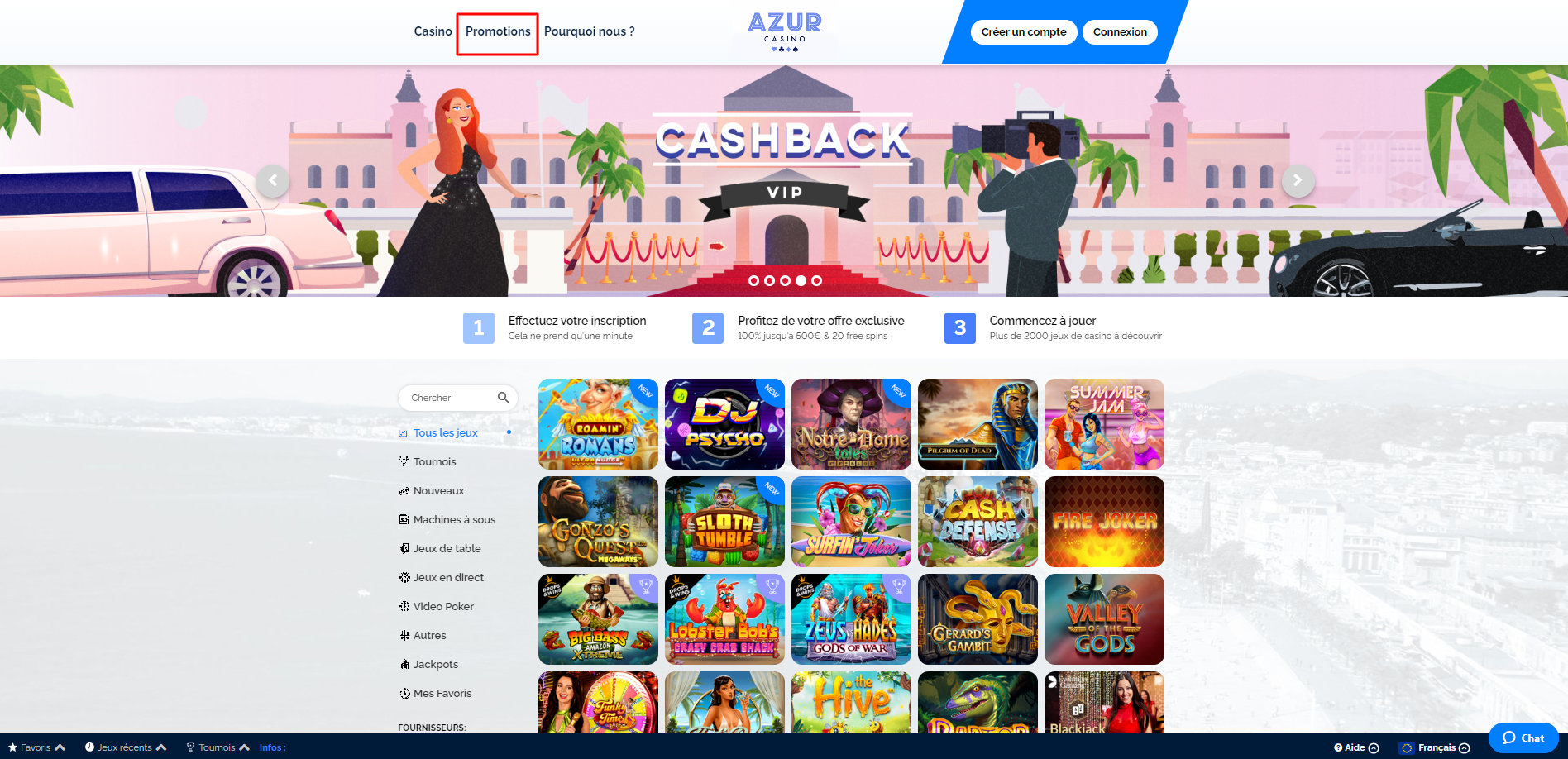 Vous pourrez choisir la promotion d’Azur Casino qui vous convient le plus en cliquant sur l’onglet 